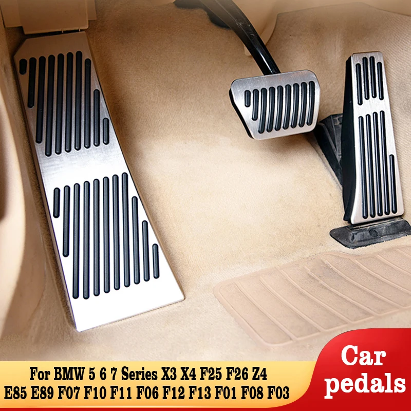 Car Accelerator Brake Foot Pedals Accessories X3 X4 F25 F26 Z4 E85 E89 5 6 7 Series F07 F10 F11 F06 F12 F13 F01 F08 F03 For BMW