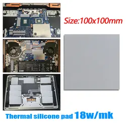 Coussin thermique en silicone conducteur pour processeur GPU, 18W/mK, 100mm x 100mm, haute qualité, original, authentique, nouveau