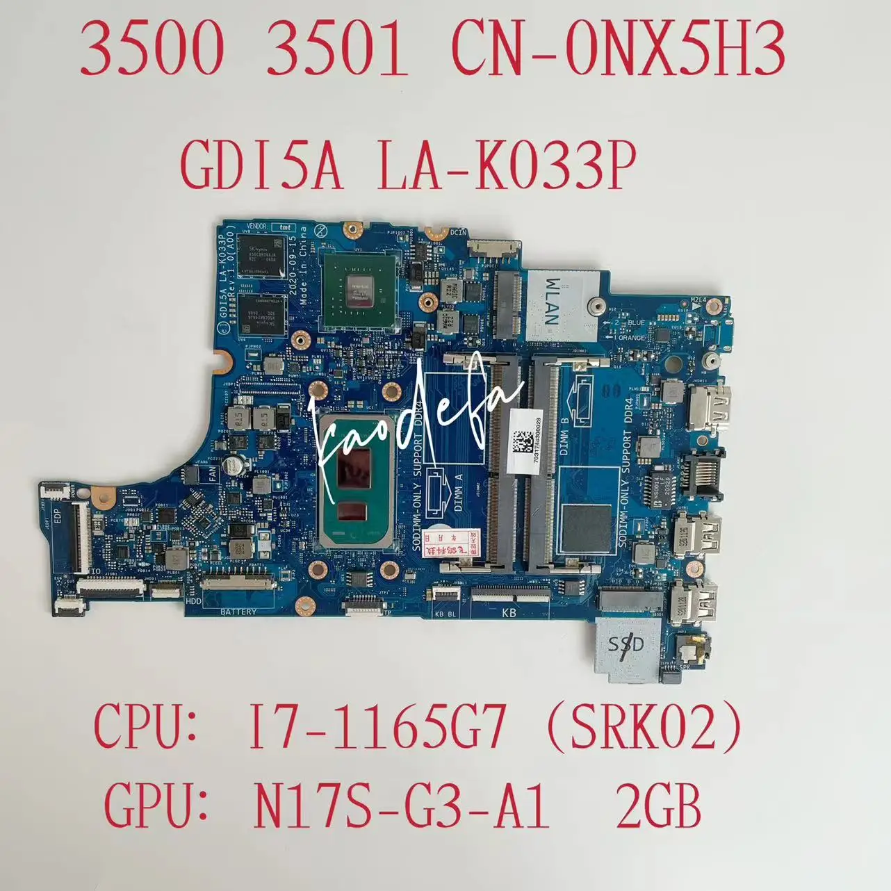 GD15A LA-K033P Mainboard For Dell Inspiron 3500 3501 Laptop Motherboard CPU:I7-1165G7 SRK02 GPU:N17S-G3-A1 2G CN-0NX5H3 0NX5H3