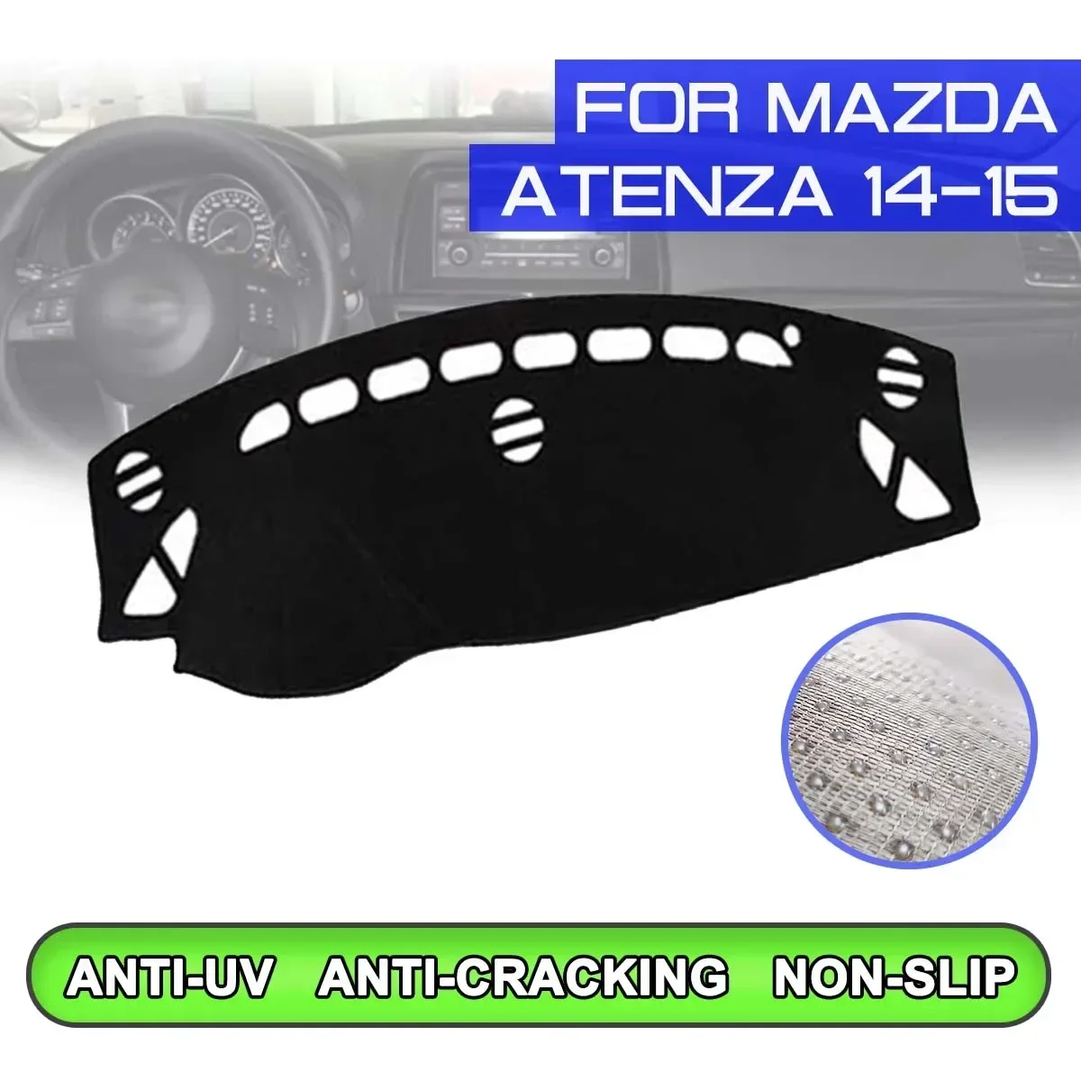 

Car Dashboard Mat for Mazda Atenza 2014 2015 Anti-dirty Non-slip Dash Cover Mat UV Protection Shade