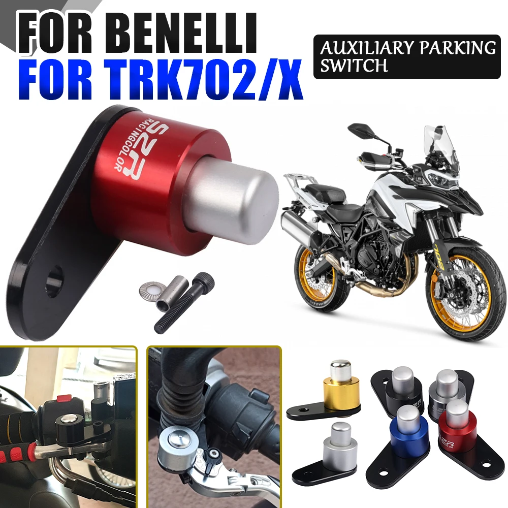 

For Benelli TRK702 TRK702X TRK 702 X TRK 702X Motorcycle Accessories Parking Brake Switch Brake Lever Auxiliary Control Lock