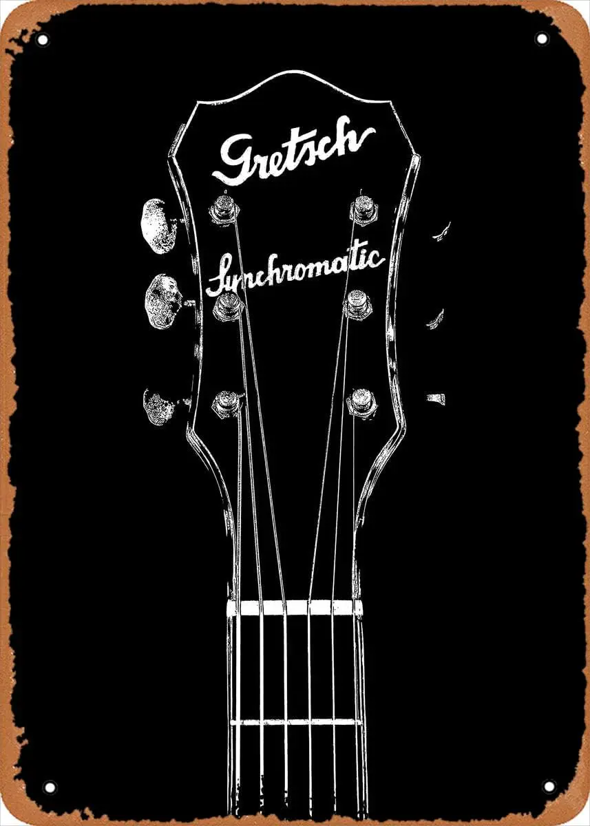 Guitars Music Gretsch Synchromatic Metal Tin Sign Poster Vintage Art Wall Decor 12 x 8 inch