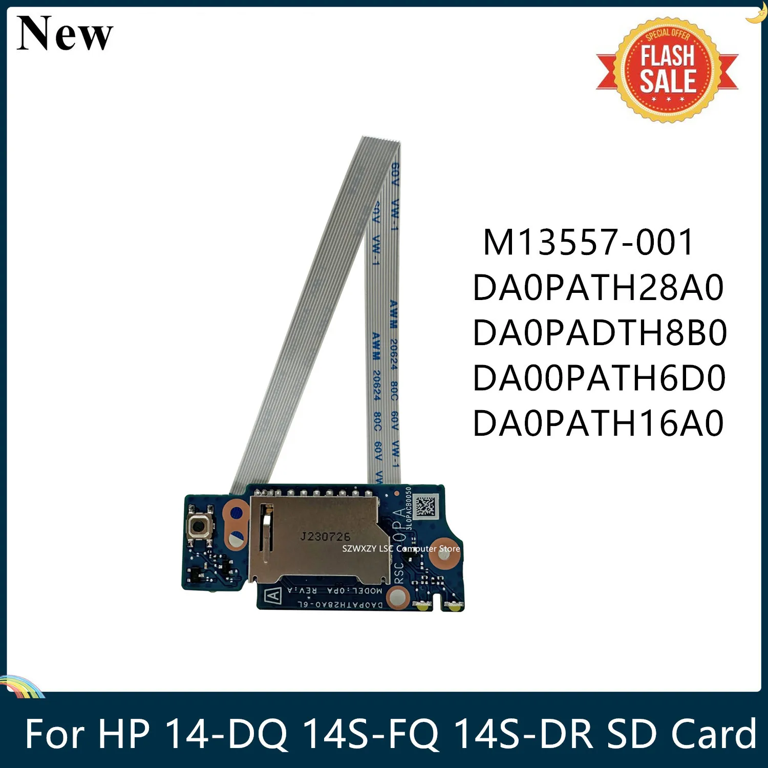 LSC For HP 14-DQ 14S-FQ 14S-DR SD Card Power Button Board With Cable M13557-001 DA0PADTH8B0 DA00PATH6D0 DA0PATH28A0 100% Tested