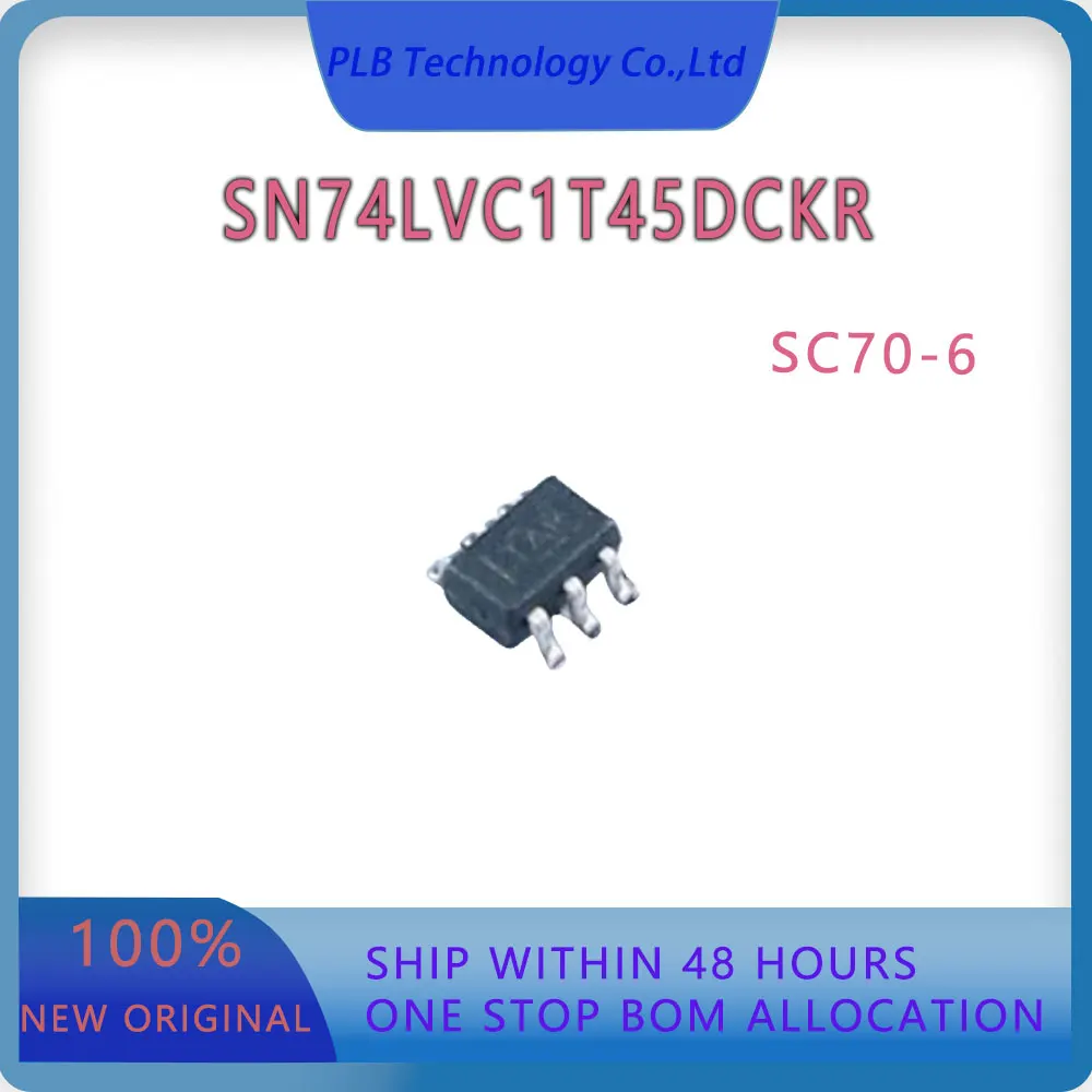 Circuito integrado SN74LVC1T45 Original, SN74LVC1T45DCKR, chip IC de SC70-6, nuevo traductor de voltaje, Stock electrónico