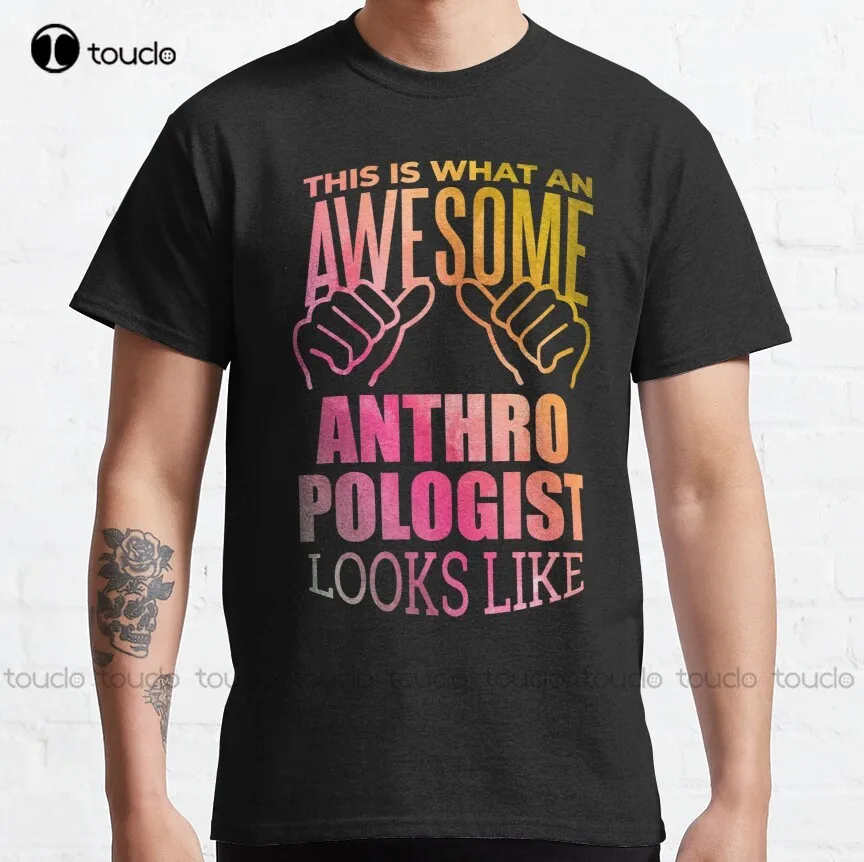 Anthropology Funny Saying In Watercolor Classic T-Shirt Black Tshirt Men Women Shirts Digital Printing Breathable Cotton Retro