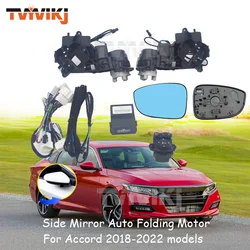 Side Rearview Mirror Auto Folding Motor Upgrade kit Module For Honda Accord 10th 11th LHD 2018-2024 Wide angle view car mirrors