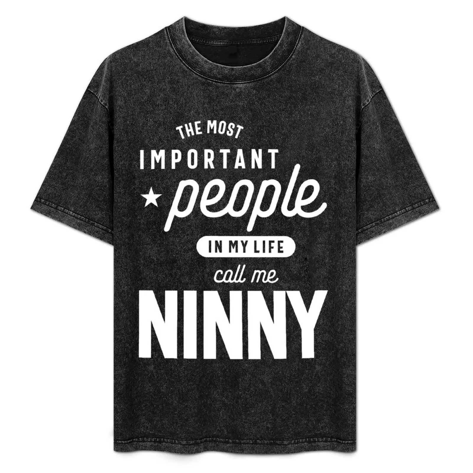 

Important People Call Me Ninny - Mother Grandma Gift T-Shirt customizeds baggy shirts shirts graphic tee men graphic t shirts