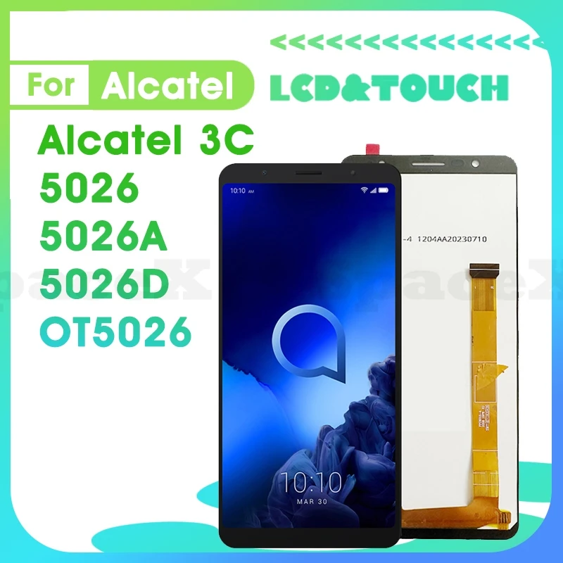 

5026 6.7"Tested For Alcatel 3C 5026j LCD Display Touch Digitizer Assembly replacement phone Screen 5026A 5026D Alcatel 3C LCD