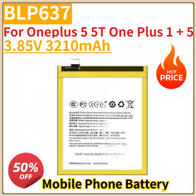 

High Quality New Mobile Phone Battery BLP637 3.85V 3210mAh for Oneplus 5 5T One Plus 1 + 5 Replacement Battery