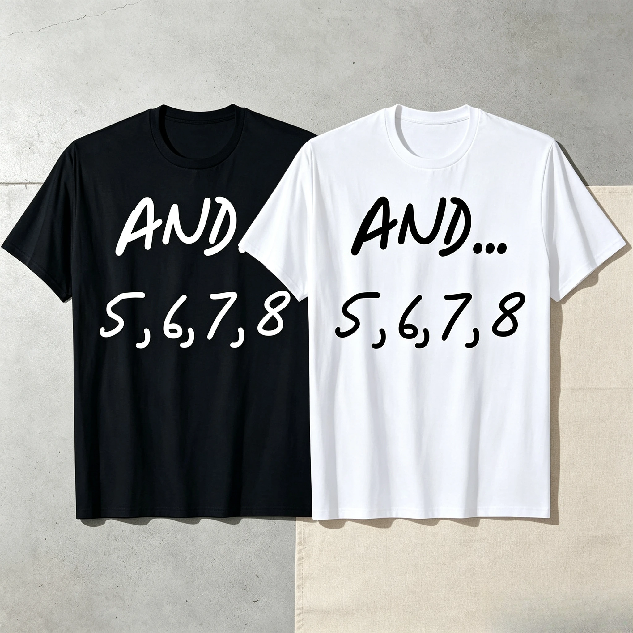 and 5, 6, 7, 8 | Dance Ballet Jazz Hip Hop Funny T-Shirt Vintage Cotton T-Shirts Men Women Clothing Tops Ropa De Mujer