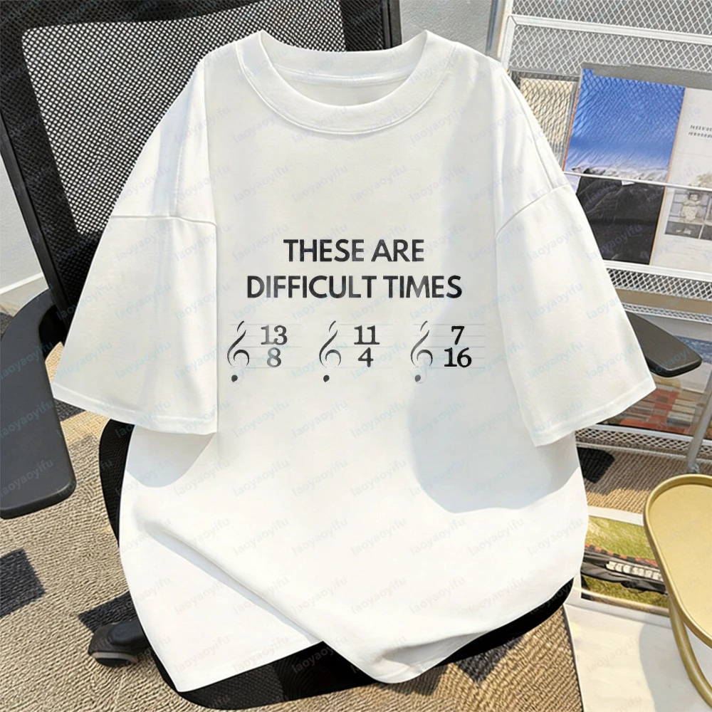 These Are Difficult Times Music Notes Print Tee Summer Fashion Note Stave Trendy Basic Tops Trend Casual O-neck Women Tshirt