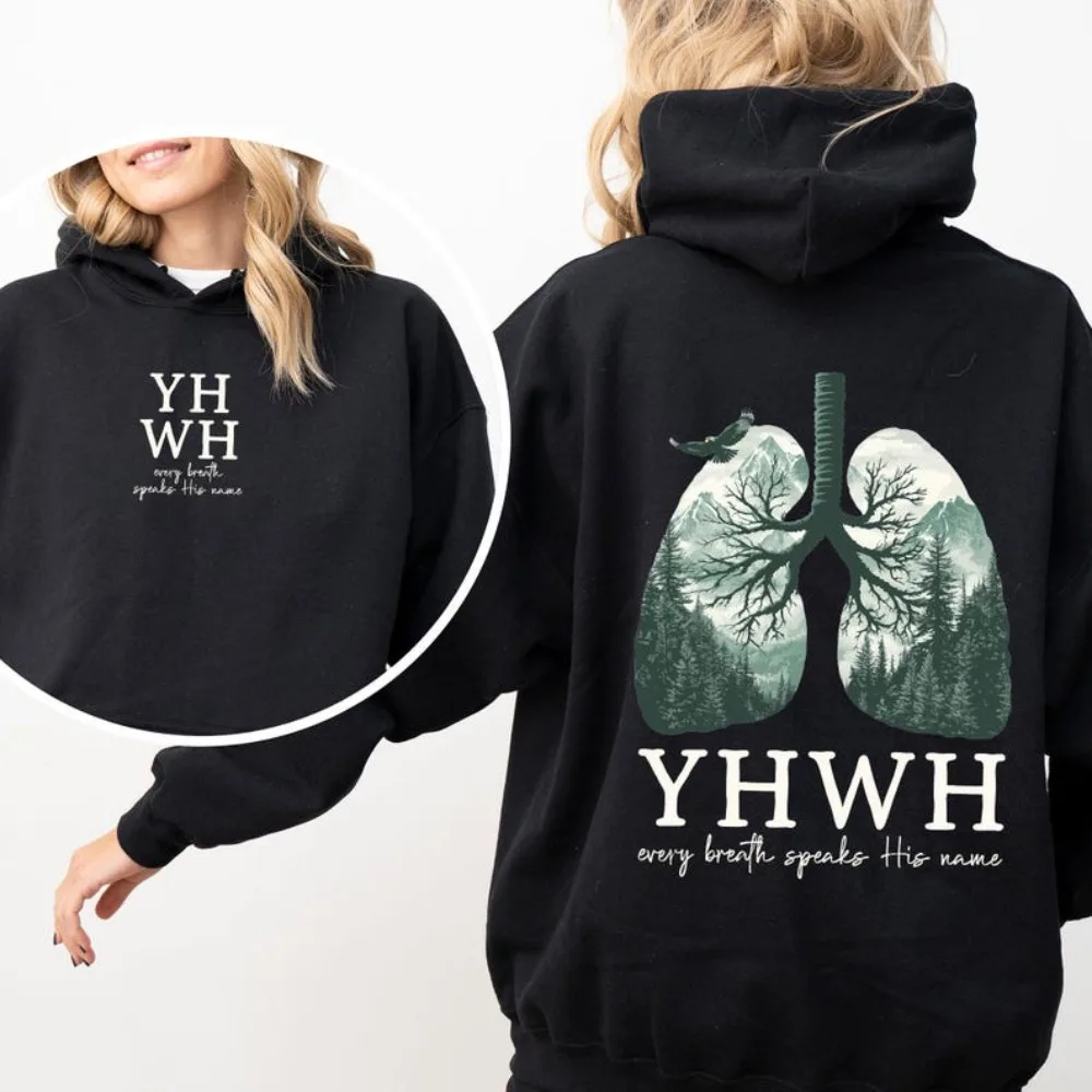YHWH Lungs Christian Clothing Every Breath Speak His Name Hoodies Hebrew Name of God Faith Apparel Hoodie Men Women Sweatshirts
