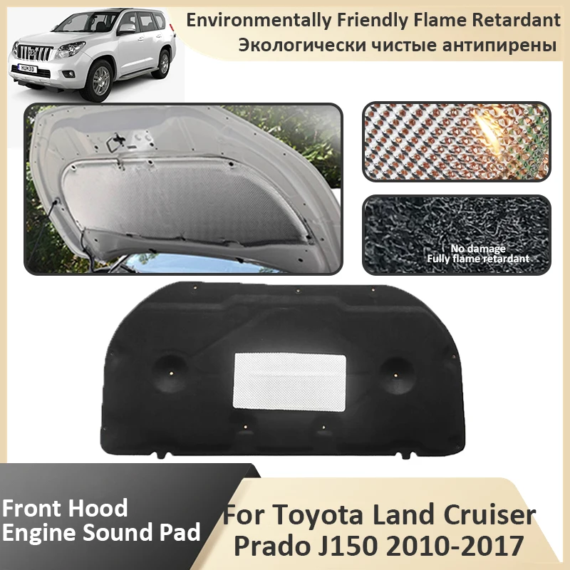 Front Hood Engine Sound Pad For Toyota Land Cruiser Prado J150 2010~2017 Insulation Soundproof Firewall Cotton Cover Accessories