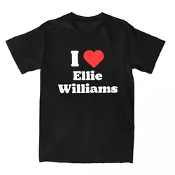 I Love Ellie Williams T-Shirt for Men Crew Neck 100% Cotton T Shirt The Last of Us Game Short Sleeve Tee Shirt Gift Idea Clothes