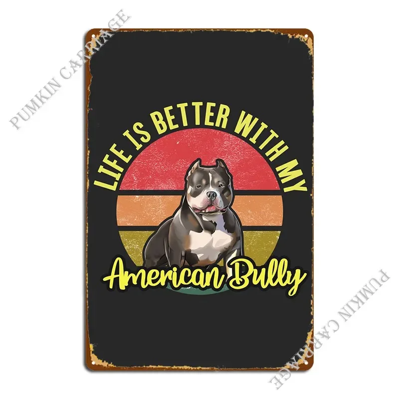 American Bully Metal Signs Wall Custom Wall Decor Printed Party Pub Tin Sign Poster