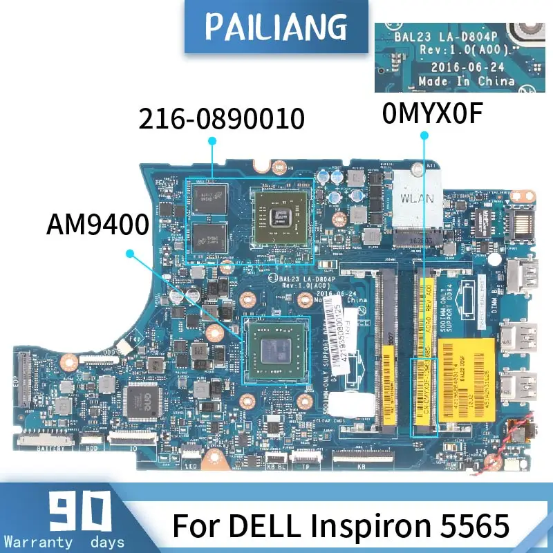 

Материнская плата для ноутбука Dell Inspiron 5565, LA-D804P AM9400 216-0890010 CN-0MYX0F 0MYX0F DDR4, материнская плата для ноутбука, полный тест