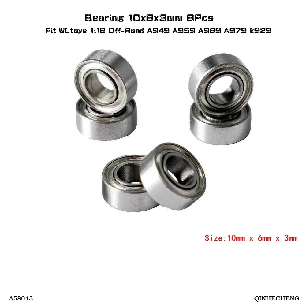 RC A58043 Metal Bearing 10x6x3mm 6P Fit WLtoys 1:18 Off-Road A949 A959 A969 A979 k929