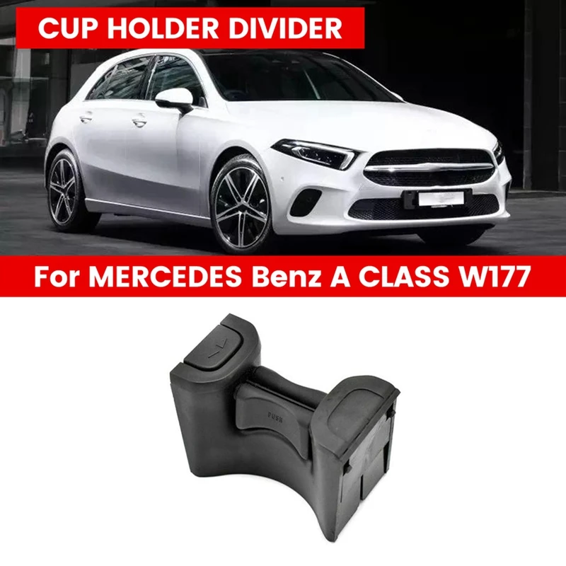 

A1778109703 Cup Holder Divider Car Centre Console Accessories For MERCEDES Benz A CLASS W177