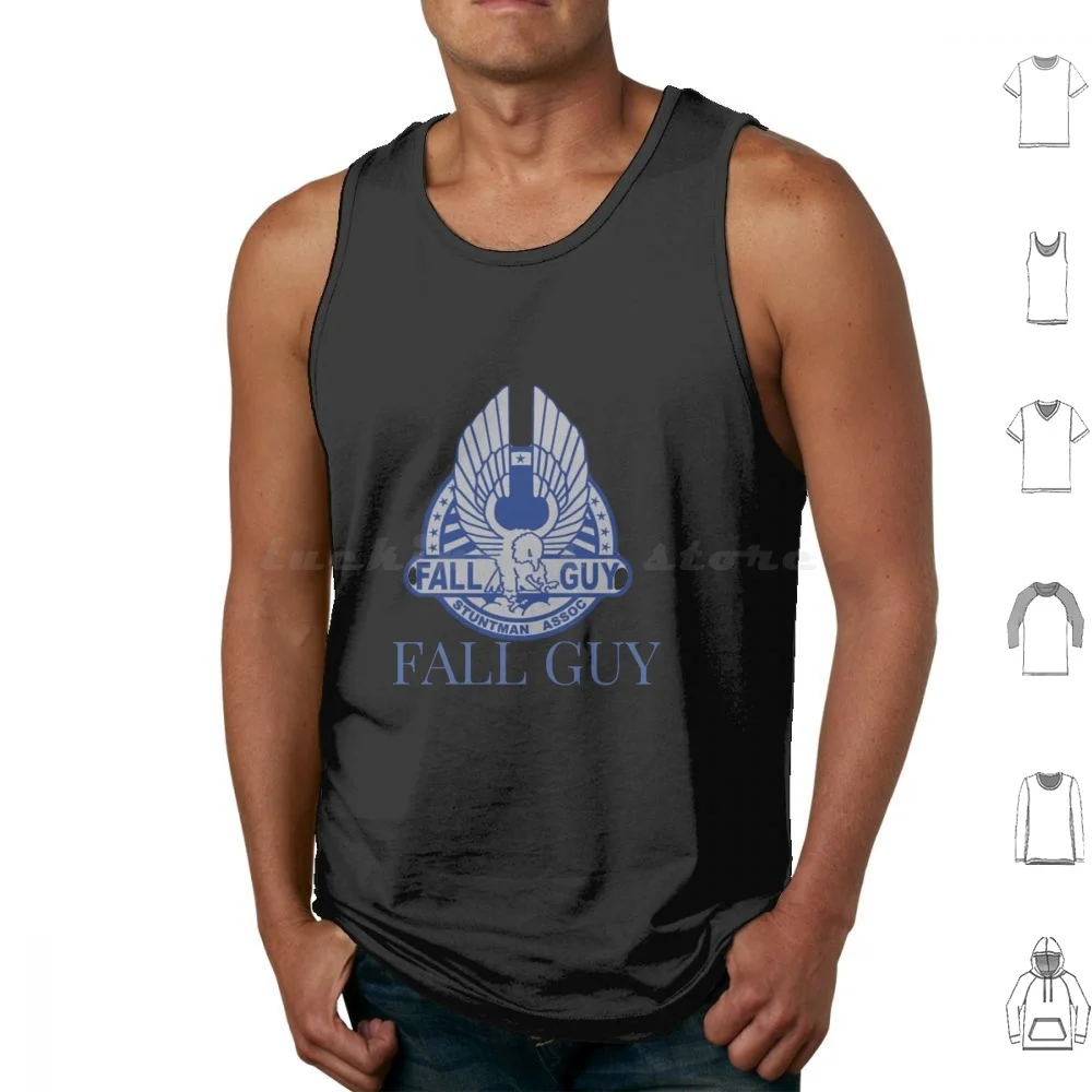 Fall Guy Tank Tops Vest Sleeveless 80s Colt Seavers Guy Fall Guy Stuntman Lee Majors Retro Truck Tv Vintage Unknown Stuntman