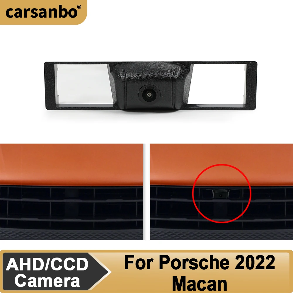 

Carsanbo Car Front View OEM Camera For Porsche Macan 2022 Night Vision Fisheye Wide Angle 150° Parking Camera System