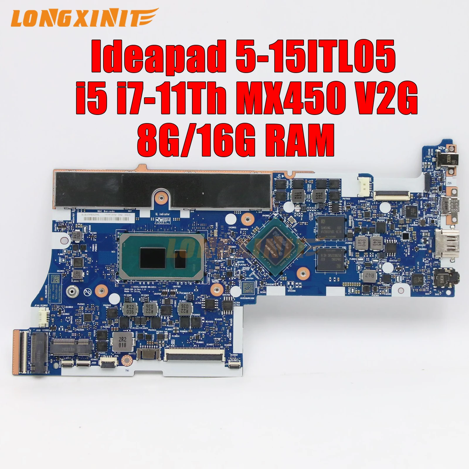 

NM-D211.For Lenovo Ideapad 5-15ITL05 Laptop Motherboard. With.I5-1135G7, I7-1165G CPU.MX450 V2G GPU.8G/16G RAM.100% Test Work.