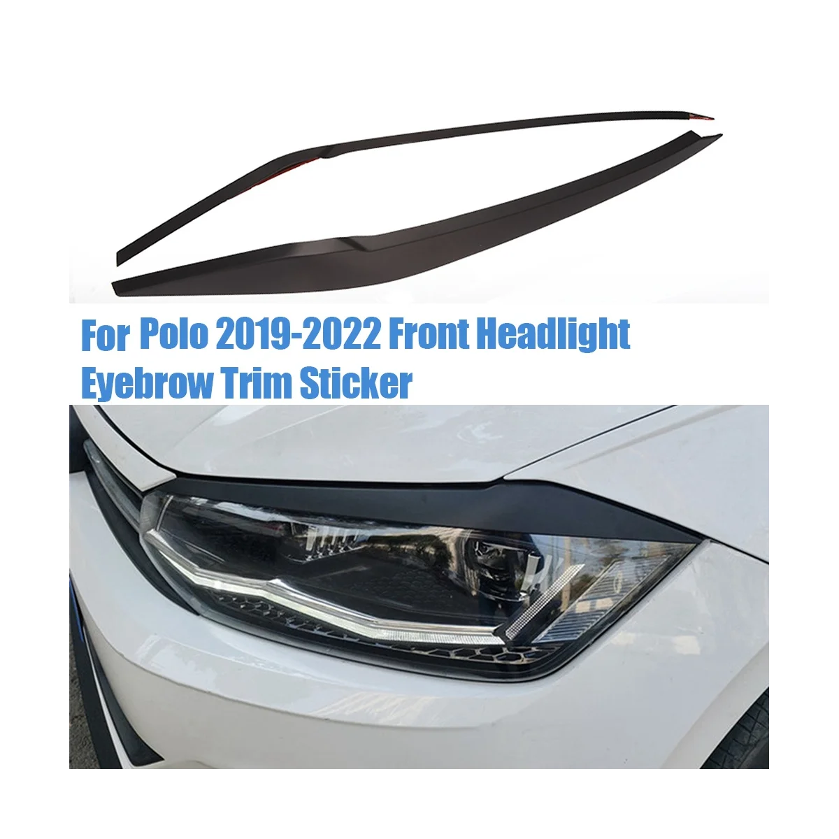 

1 пара наклеек на передние фары, веки для бровей для VW Polo 2019-2022, молдинговая лампа, полоски для бровей, крышка B