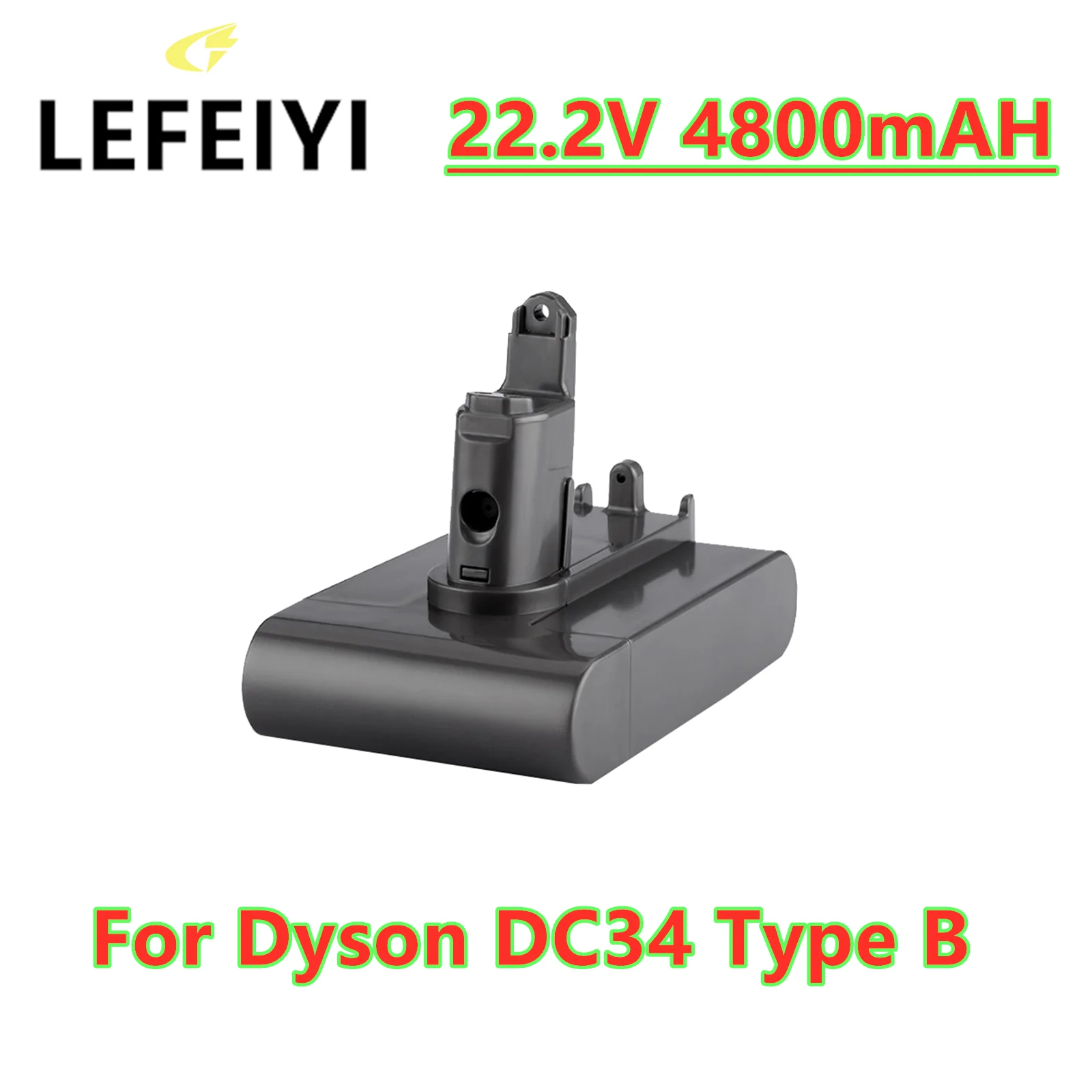 

Литий-ионный аккумулятор LEFEIYI 22,2 в 4800 мАч (только для типа B) для Dyson DC35, DC45 DC31, DC34, DC44, DC31 Animal, DC35 Animal