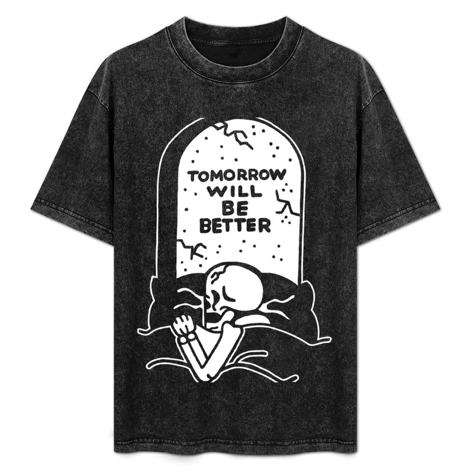 

Tomorrow Will be Better T-Shirt Casual Basic Short Sleeve T-Shirt