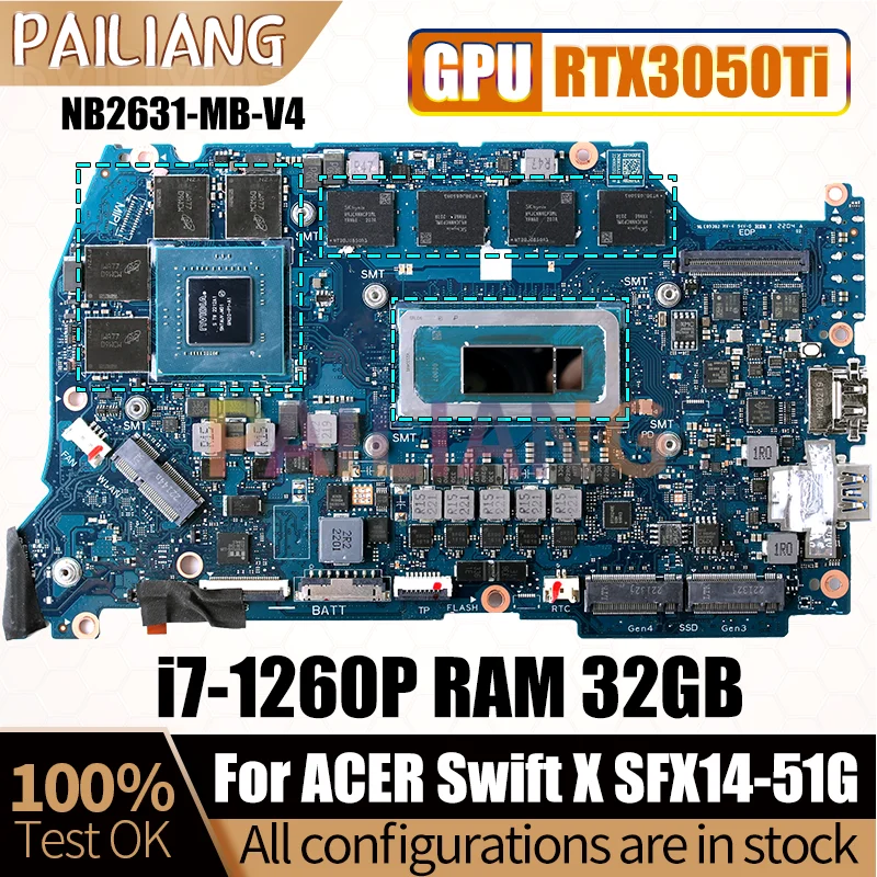 For ACER Swift X SFX14-51G Notebook Mainboard NB2631-MB-V4 i7-1260P RTX3050Ti 4G RAM 32GB GN20-P1-A1 Laptop Mainboard Tested