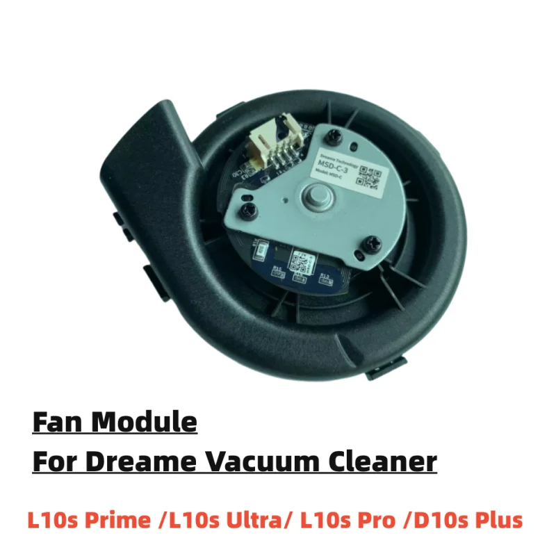 Original Fan Module For Dreame  L10s Prime /L10s Ultra/ L10s Pro /D10s Plus /Vacuum Cleaner