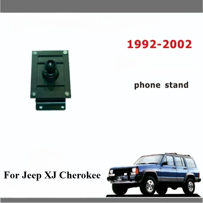 For Jeep XJ Cherokee Mobile Phone Holder Ball Head Modification 213 Phone Base Jeep XJ Electronic Watch Holder 2500 Special