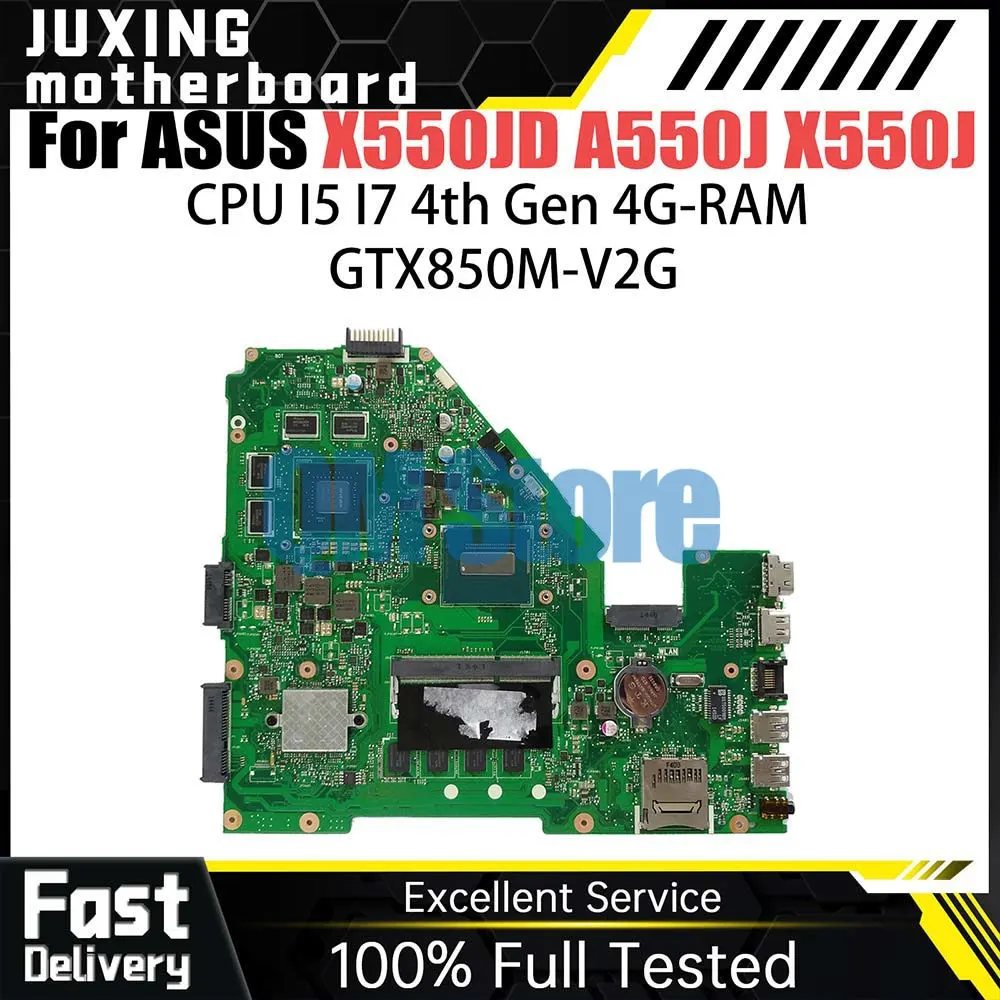 

X550JD Mainboard For ASUS X550JK FX50J A550J X550J Laptop Motherboard I5 I7-4th CPU 4G-RAM GTX850M GPU V2G