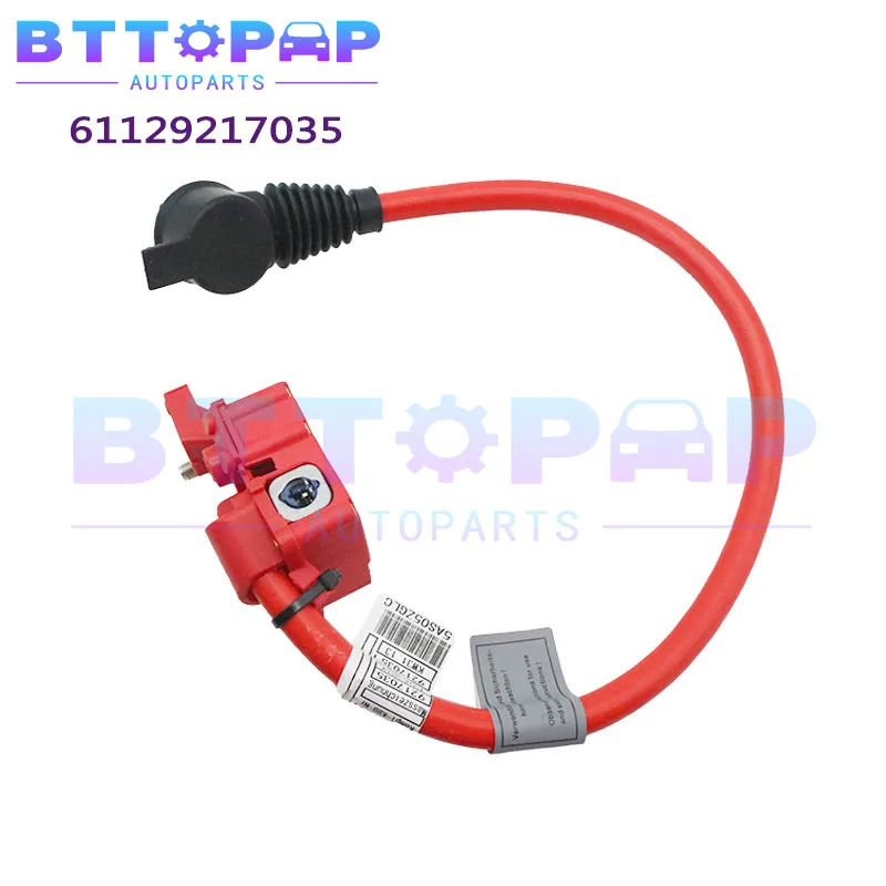 61129217035 Positive Battery Fuse Cable for BMW 5 6 7 X5 X6 Series F10 F12 528i 535i 550i 640i 650i New 61129217033 61139203570