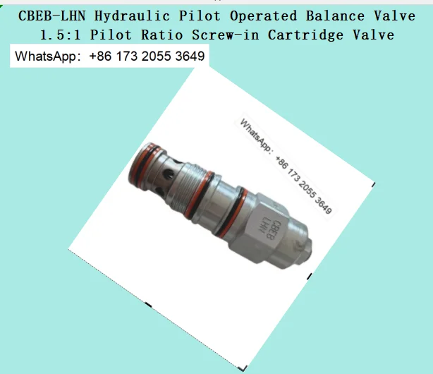CBEB-LHN Hydraulic Pilot Operated Balance Valve 1.5:1 Pilot Ratio Screw-in Cartridge Valve