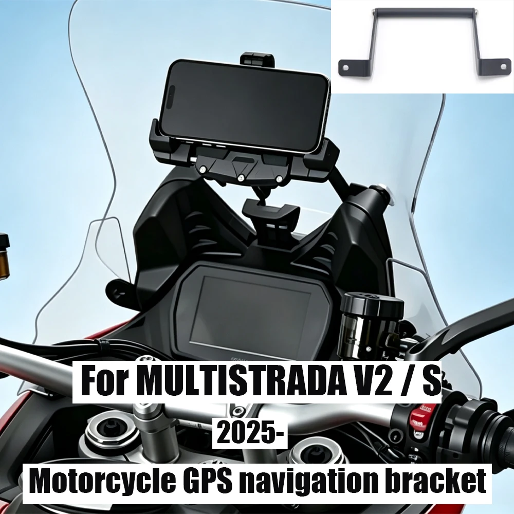 2025- Motorcycle Accessories MULTISTRADAV2/S Navigation Bracket Navigation Support Phone Holder For DUCATI MULTISTRADA V2 / S