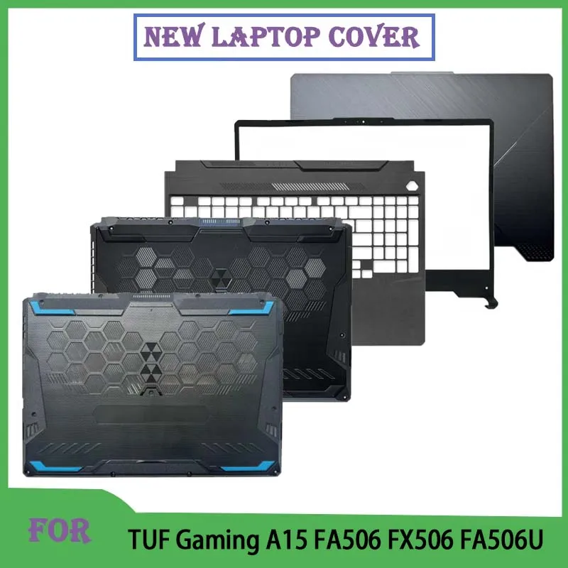 Notebook Cover For TUF Gaming A15 FA506 FX506 FA506U FX506U FA506IC FX506HM 15.6 LCD Back Cover Bezel Palmrest Lower Bottom Case