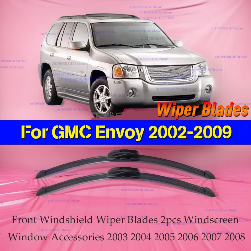 

For GMC Envoy 2002-2009 Front Windshield Wiper Blades 2pcs Windscreen Window Accessories 2003 2004 2005 2006 2007 2008