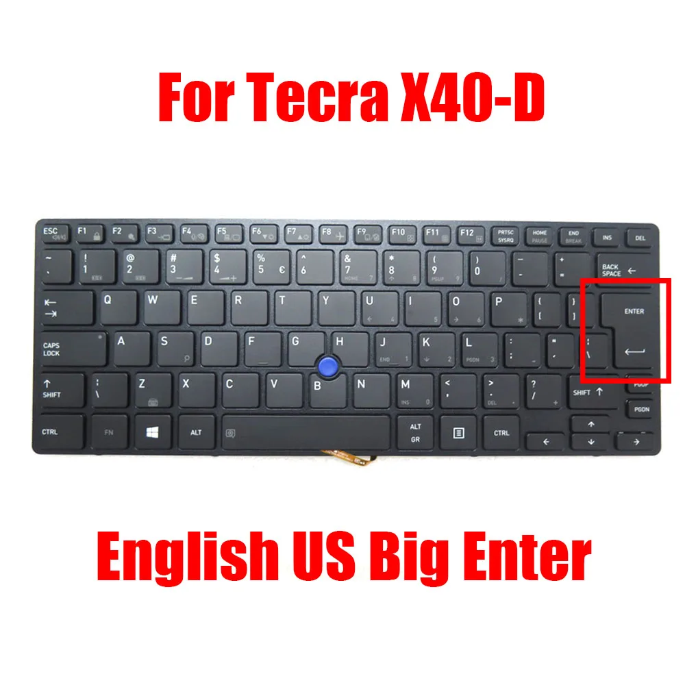 

US Laptop Keyboard For Toshiba For Tecra X40-D English Big Enter Black With Backlit&Pointing New