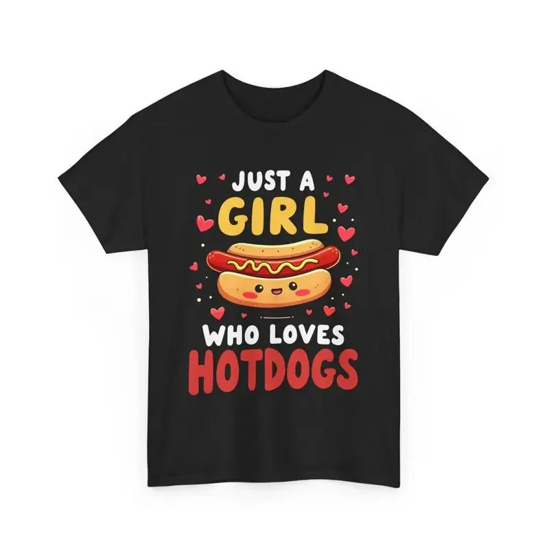Just A Girl Who Loves Hotdogs Cute Fun T Shirt Adorable Unique