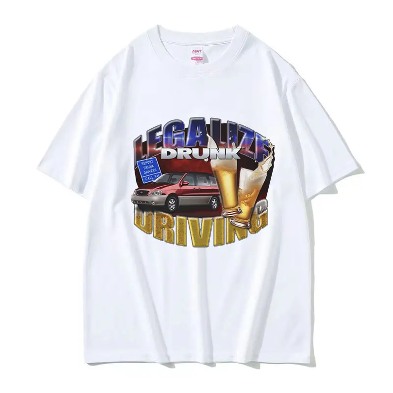 Legalize Drunk Driving Funny Graphic T Shirt Men's O-Neck Fashion Cotton Short Sleeve T-shirts Retro Harajuku Oversized T-shirt