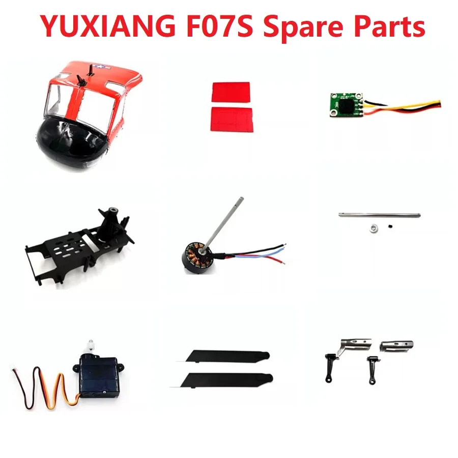 Onderdelen Voor YUXIANG F07S GPS RC Helicopter Main Blade Rode Body Shell Spindel As Frame Staart Motor Licht Servo Gear ESC
