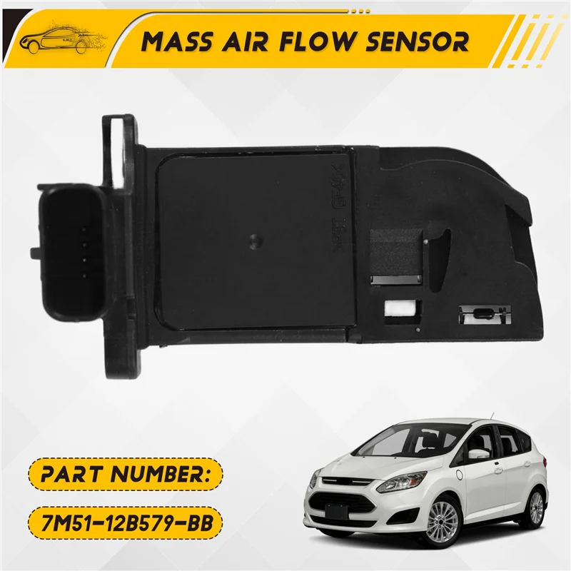 7M5112B579BB 7M51-12B579-BB Mass Air Flow Meter Sensor MAF For Ford C-Max Focus Fusion Transit Kuga Mondeo For VOLVO C30-Y79A