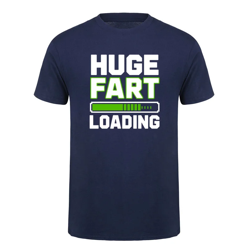 Huge Fart Loading T-Shirts Funny Farting Joke Novelty Humor Men Women Cotton Short Sleeve T-shirt DA-345