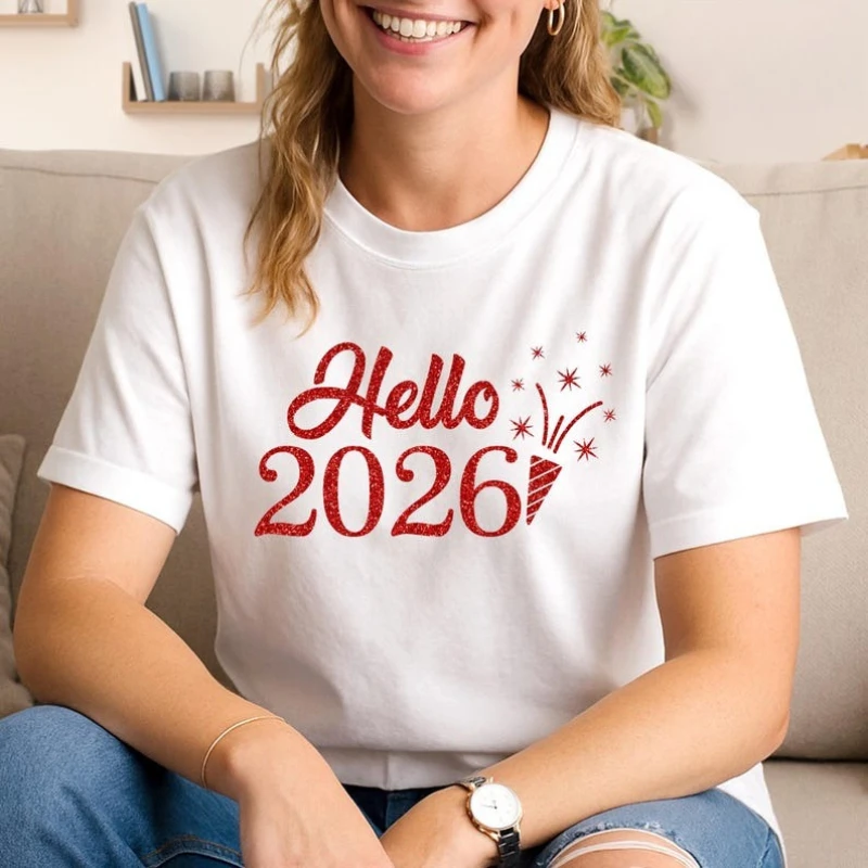 Glitter Hello Sparkle Celebrate Crew Welcome 2026 New Year Holiday Happy Gift Goodbye 2025 Unisex Fashion Printed T-shirt Tops
