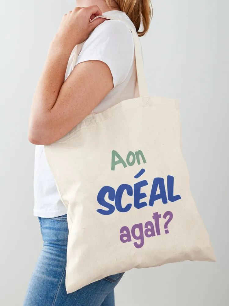 

Aon scéal agat Tote Bag Gift bags hand bag Women bags Canvas