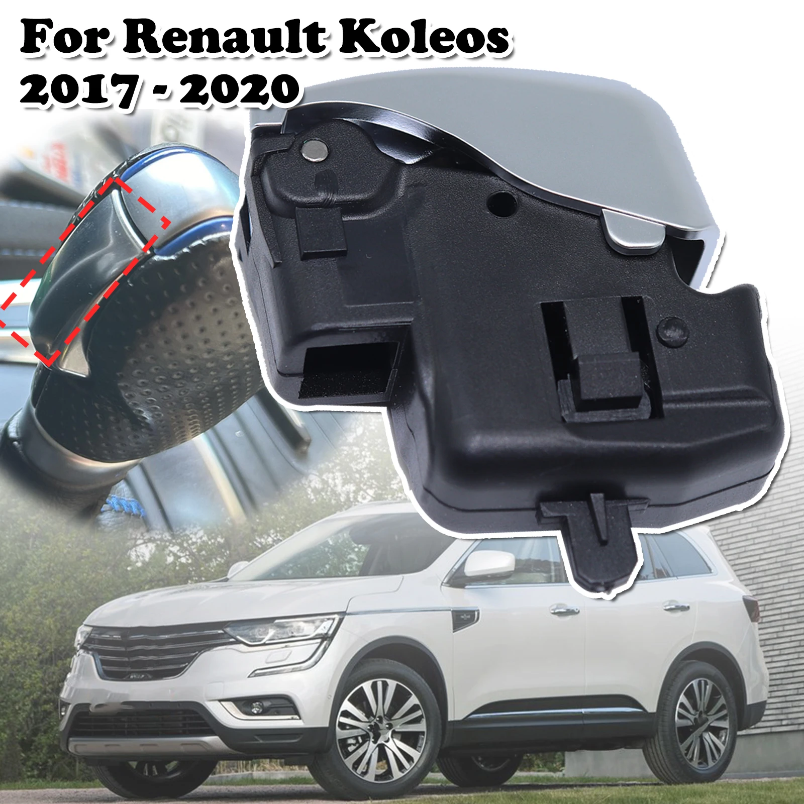 

Automatic Gear Shift Handball Knob Button For Renault Koleos Gear stick Repair Chrome Interior Latch 2017 2018 - 2020 328650419R