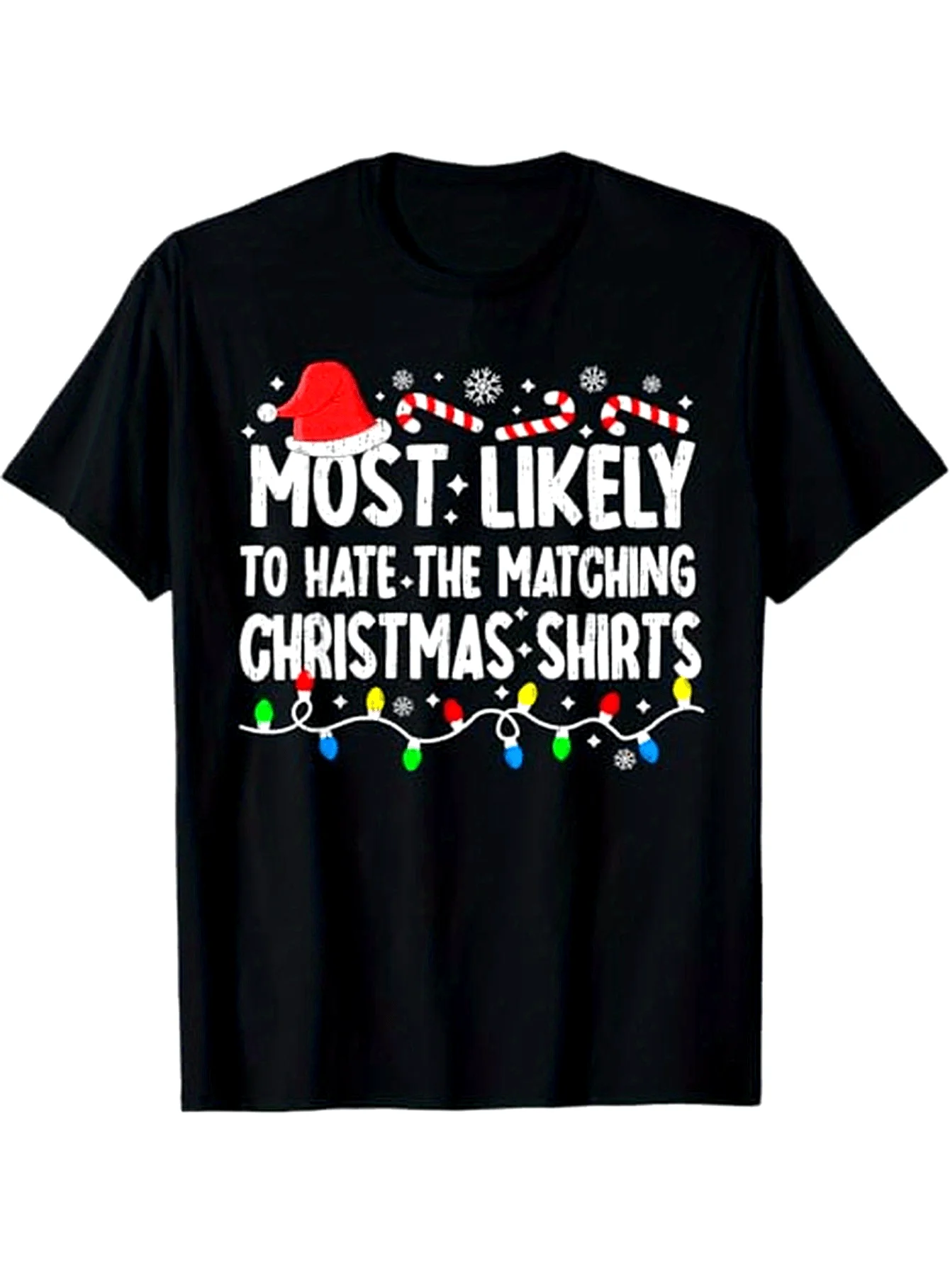 Most likely dislike coordinated Christmas pajamas and a humorous family t-shirt