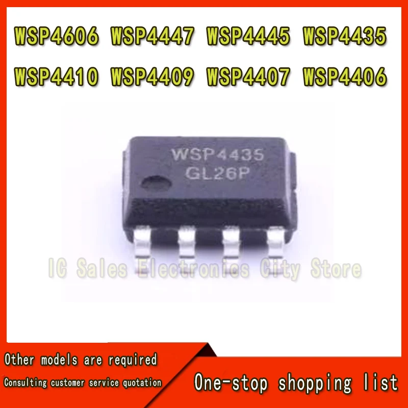 10 Pieces WSP4606 WSP4447 WSP4445 WSP4435 WSP4410 WSP4409 WSP4407 WSP4406 SOP-8 Chip IC New Original