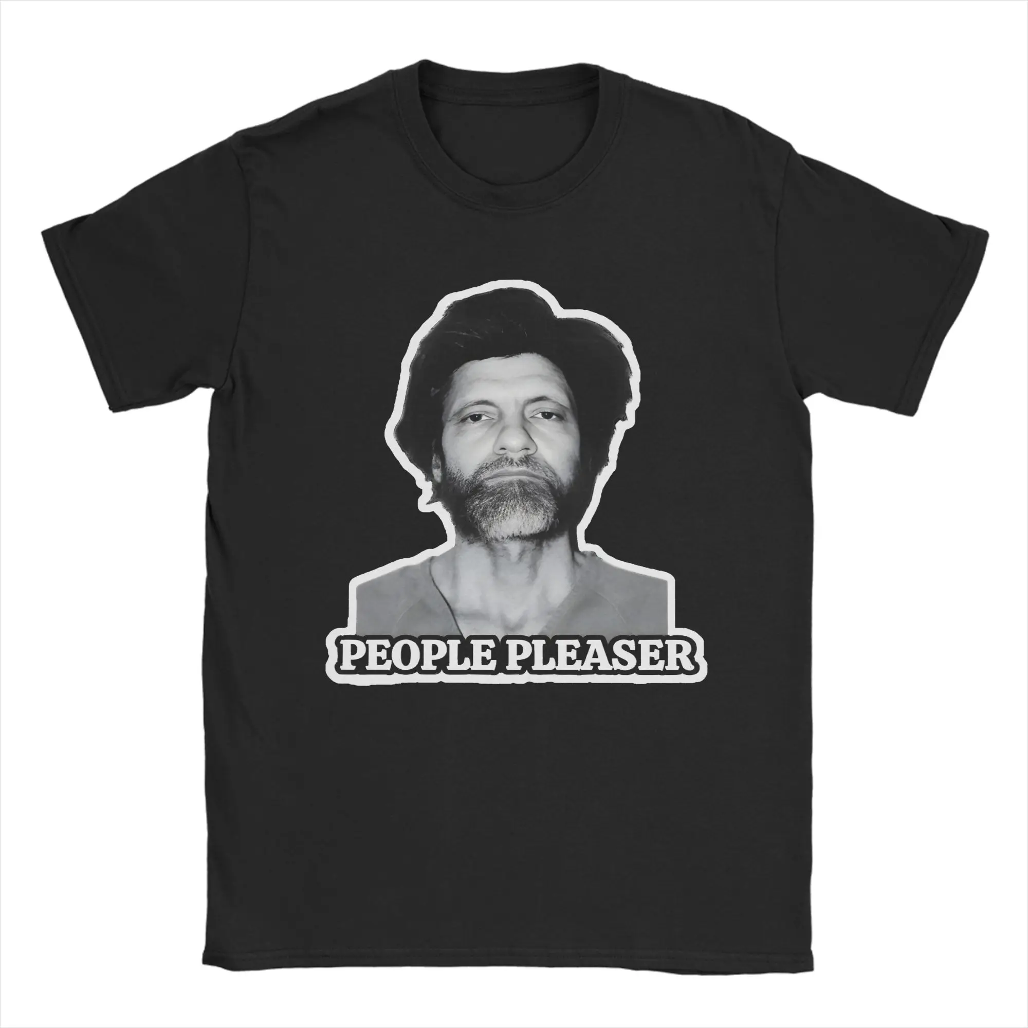 Funny People Pleaser Ted Kaczynski T-Shirt Men's Round Neck Short Sleeve Tops  Cotton Summer Top Tee