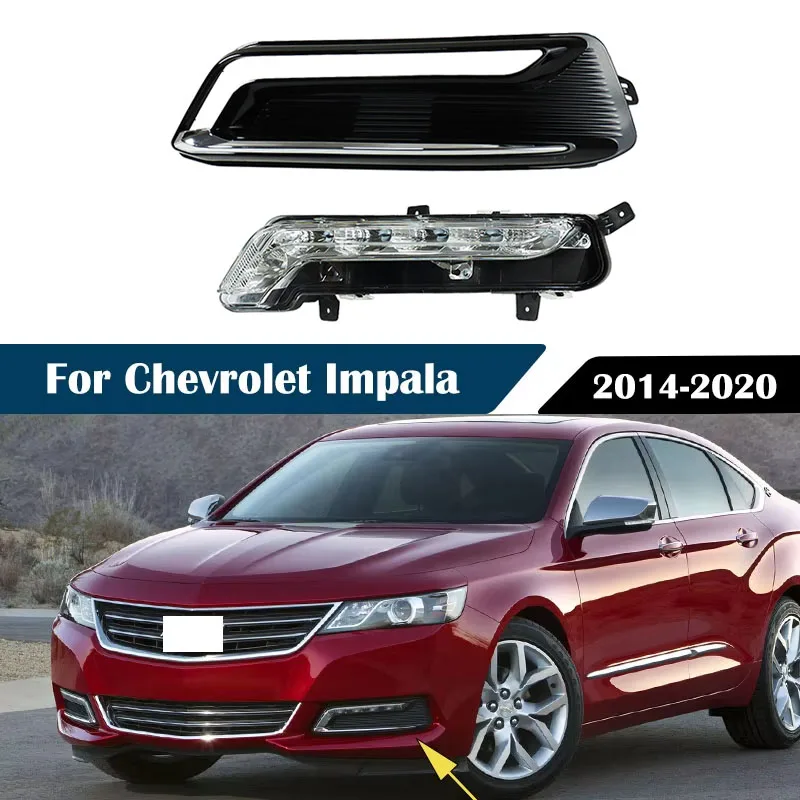 

For Chevrolet Impala 2014 2015 2016 2017 2018 2019 2020 LED Car Front Fog Light Daytime Running Light Fog Light Cover 22931248